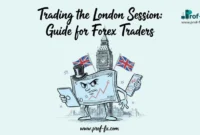 How to Trade the London Forex Session Successfully