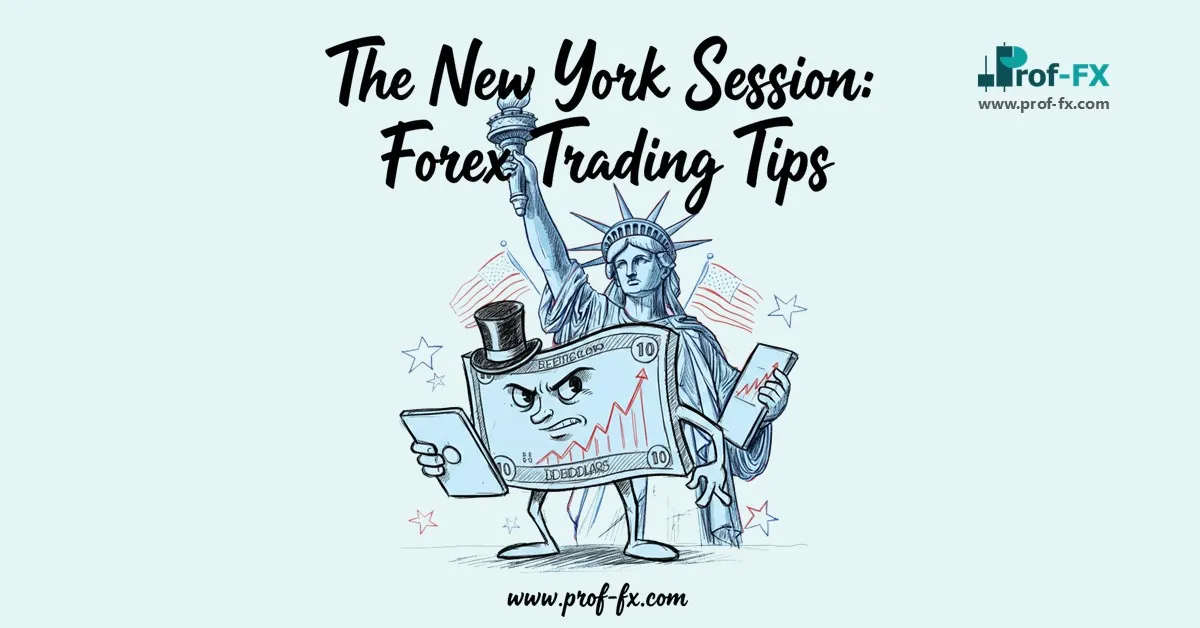 New York Forex Session Trading Strategies Explained