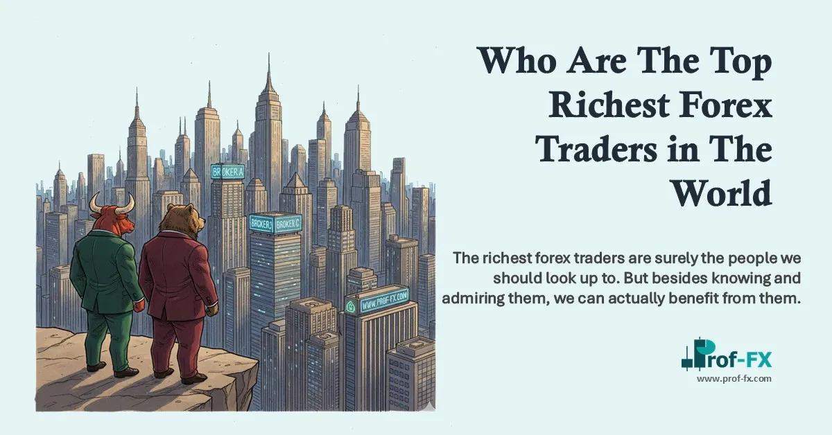 Who Are The Top Richest Forex Traders in The World