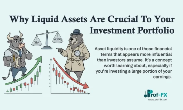 Why Liquid Assets Are Crucial To Your Investment Portfolio