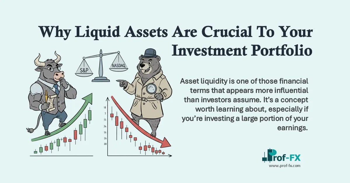 Why Liquid Assets Are Crucial To Your Investment Portfolio