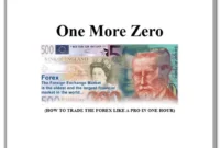 One-More-Zero-How-To-Trade1 One More Zero How To Trade The Forex pdf