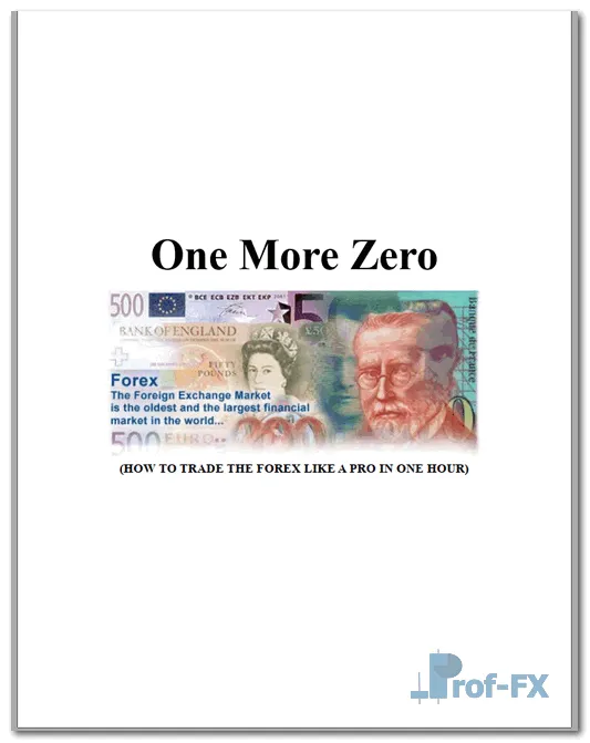 One More Zero How To Trade The Forex pdf